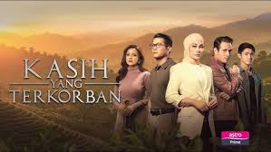 Kasih Yang Terkorban Astro Prima Episod